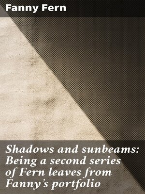 cover image of Shadows and sunbeams